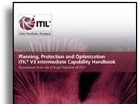 Planning, Protection and Optimization - ITIL V3 Intermediate Capability Handbook